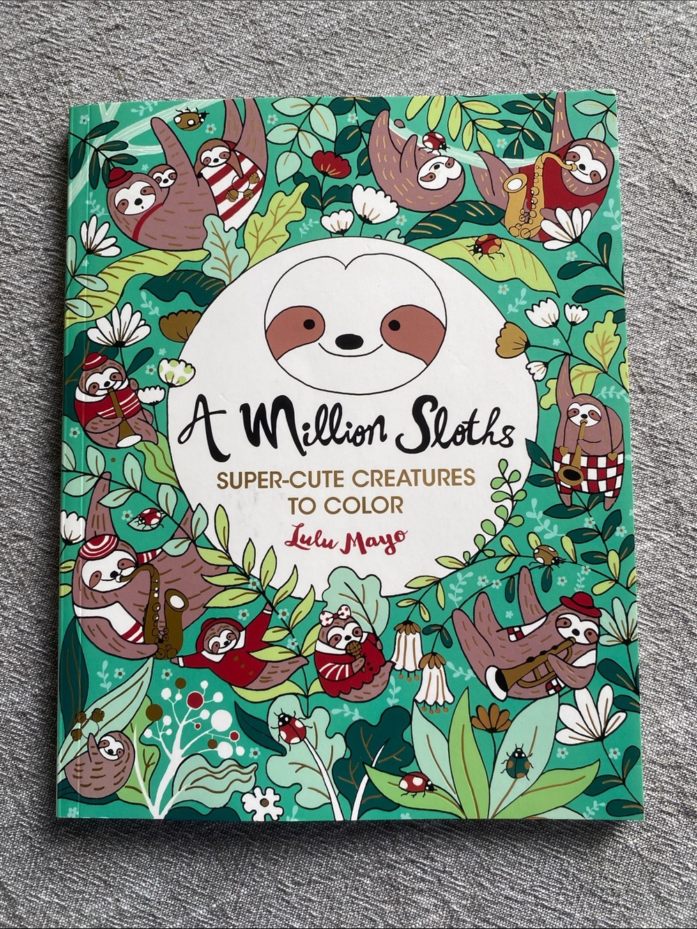A Million Sloths Coloring Book by Lulu Mayo